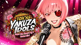 도쿄 야쿠자 아이돌: 반항아 소녀의 마음을 구해라 (Tokyo Yakuza Idols: Save the Heart of a Rebel Girl)