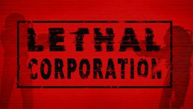 Lethal Corporation