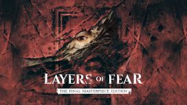 Layers of Fear: The Final Masterpiece Edition