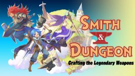 Smith & Dungeon: Crafting the Legendary Weapons