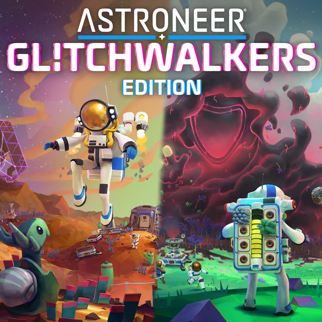 ASTRONEER: Glitchwalkers Edition (중국어(간체자), 한국어, 영어, 일본어)