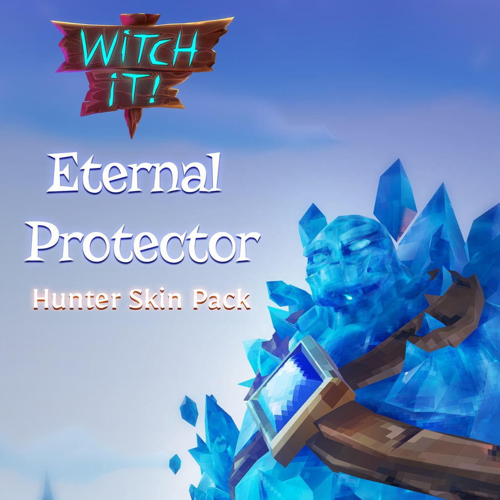 Witch It - Eternal Protector Skin Pack