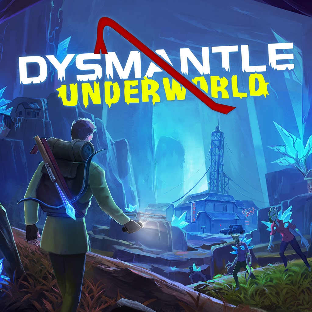 DYSMANTLE: Underworld (한국어판)