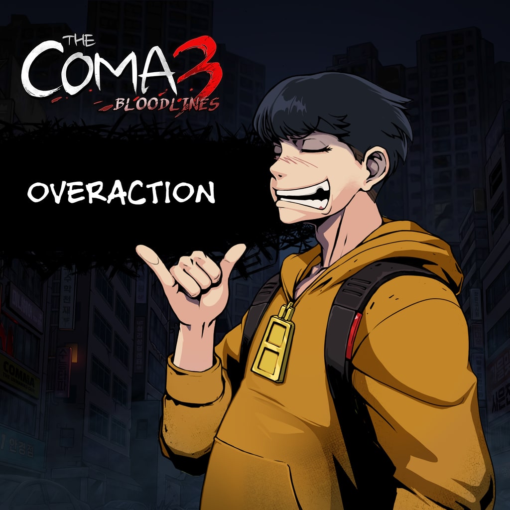 The Coma 3: Bloodlines - Overaction Skin (한국어판)