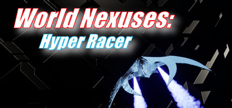 World Nexuses: Hyper Racer