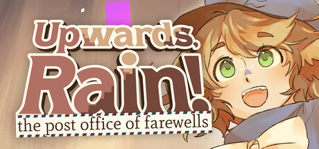 Upwards, Rain! The Post Office of Farewells