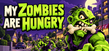 My Zombies Are Hungry