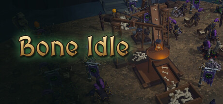 Bone Idle